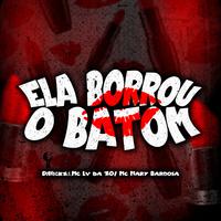 Ela Borrou o Batom