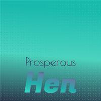 Prosperous Hen