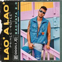 Lao' a Lao' (Bachata 2.0)