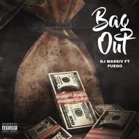 BAG OUT (feat. Fuego The Profit)