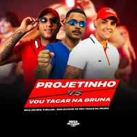 Projetinho Vs Vou Tacar na Bruna