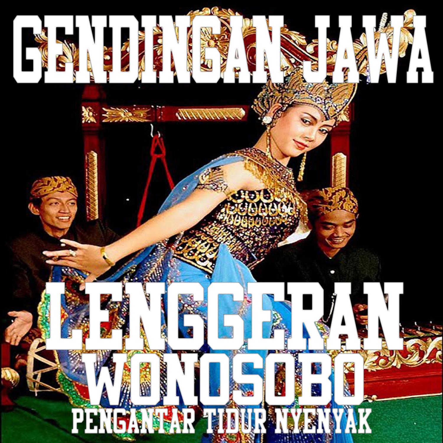 Gendingan Jawa Lenggeran Wonosobo Pengantar Tidur Nyenyak (Live)
