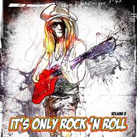 It's Only Rock n Roll, Vol. 5