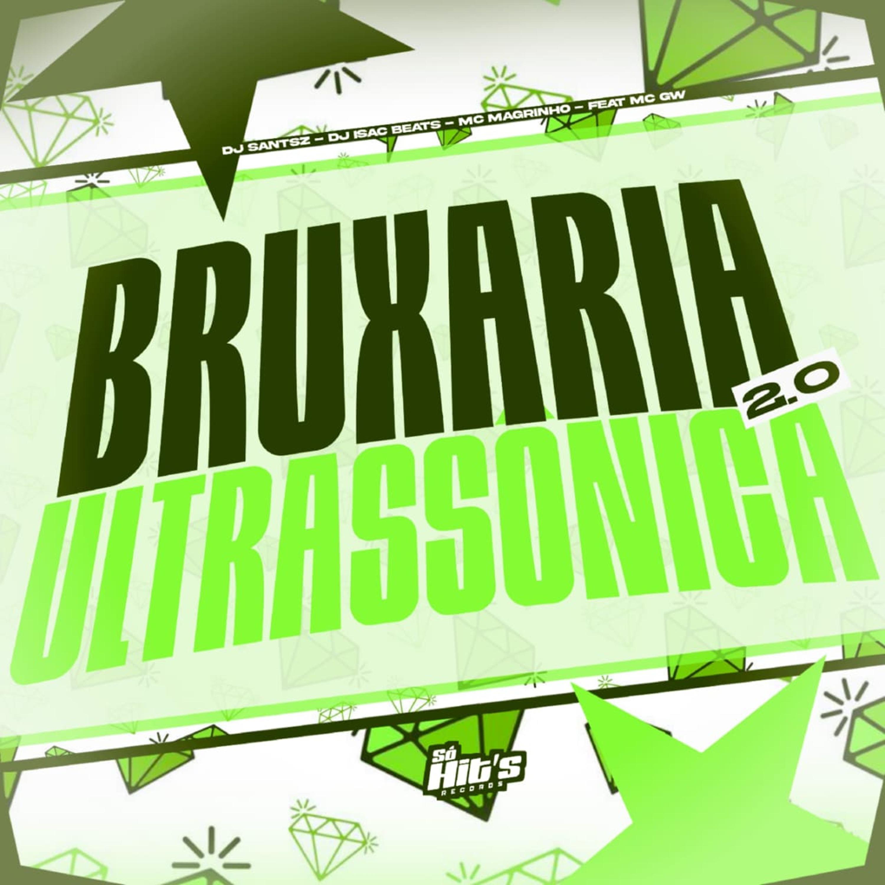 BRUXARIA UTRASSÔNICA 2.0