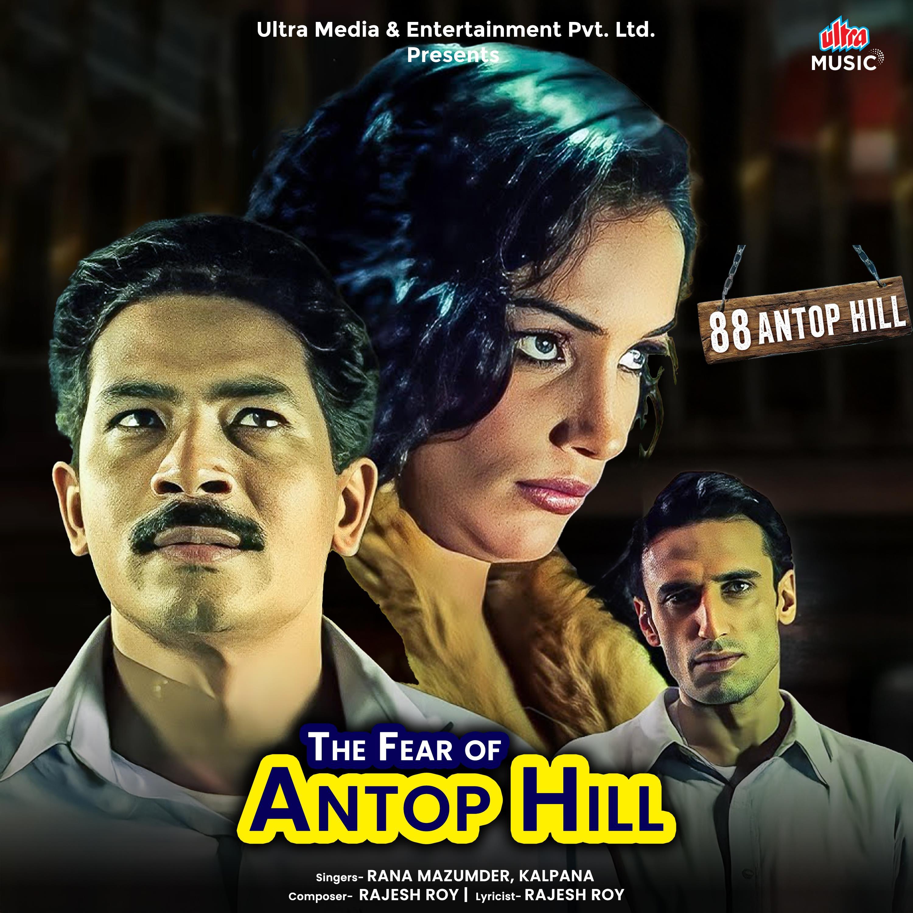The Fear of Antop Hill (From "88 Antop Hill")
