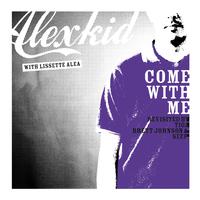 Come With Me Revisited... La Suite