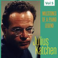 Milestones of a Piano Legend - Julius Katchen, Vol. 5