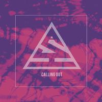 Calling Out (feat. Naila)