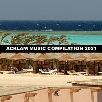 Acklam Music Compilation 2021