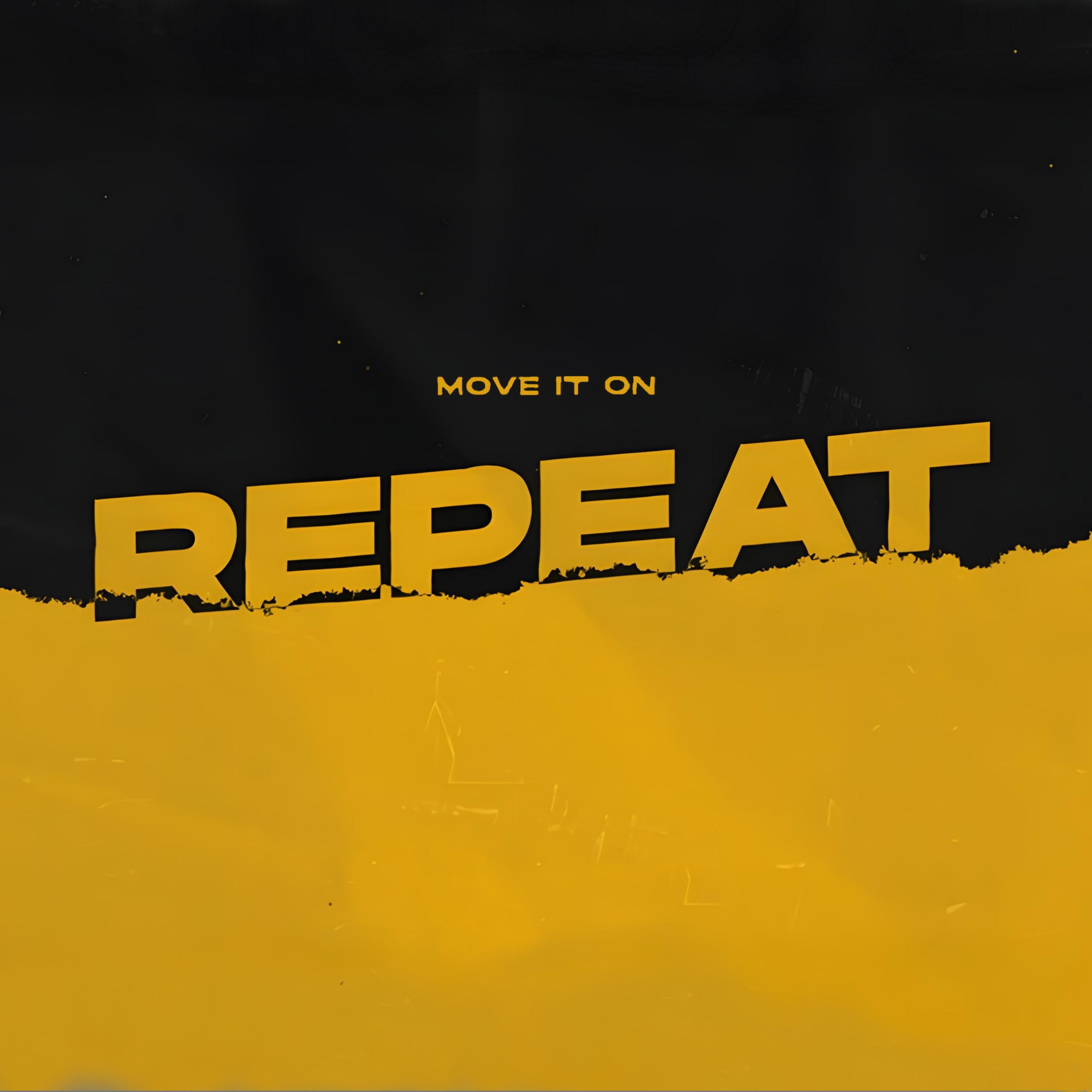 Move it On Repeat (Club Radio Mix)