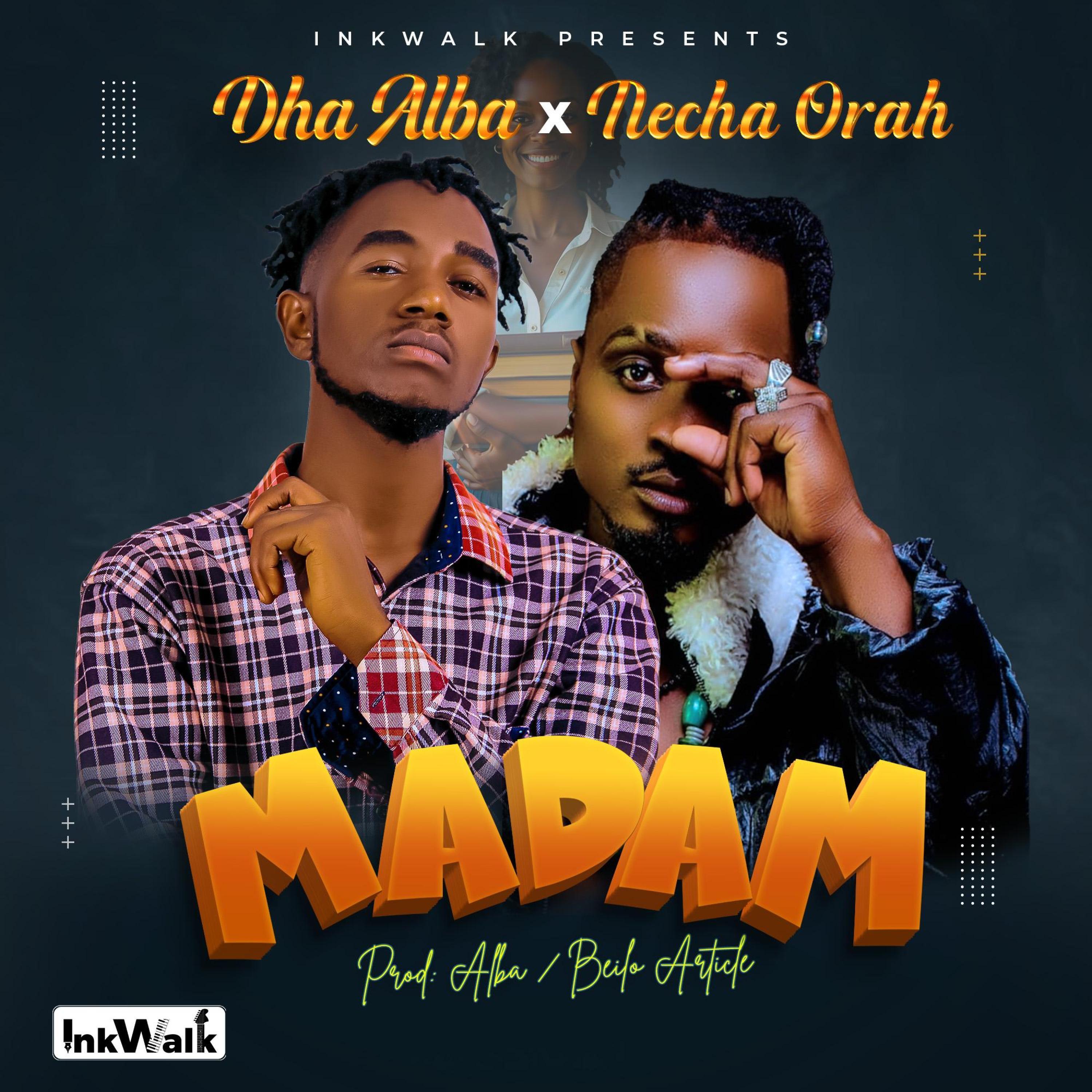 Madam (feat. Necha Orah)