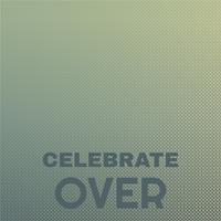 Celebrate Over