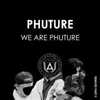 We Are Phuture (Remixes Part II)