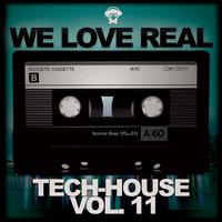 We Love Real Tech-House, Vol. 11