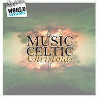 Music for a Celtic Christmas: Best Traditional & Popular Songs for Listening in Winter, Cristmas Time, New Year's Eve with the Family