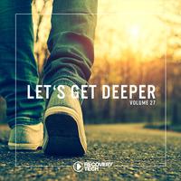 Let's Get Deeper, Vol. 27