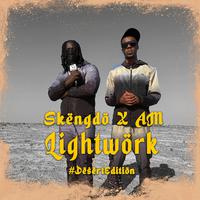 Skengdo x AM - Lightwork #DesertEdition