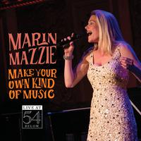 Make Your Own Kind of Music: Live at 54 Below