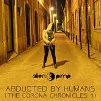 Abducted by Humans (The Corona Chronicles 1)