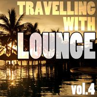 Travelling with Lounge Vol.4