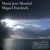 María José Montiel - Vier Lieder (Quatre Cançons)