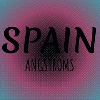 Spain Angstroms