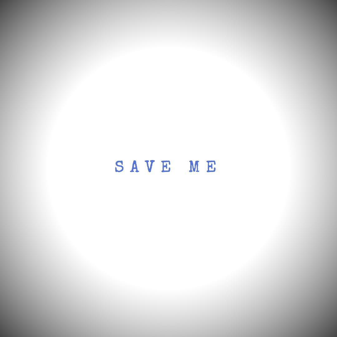 SAVE ME（prod.miroow）