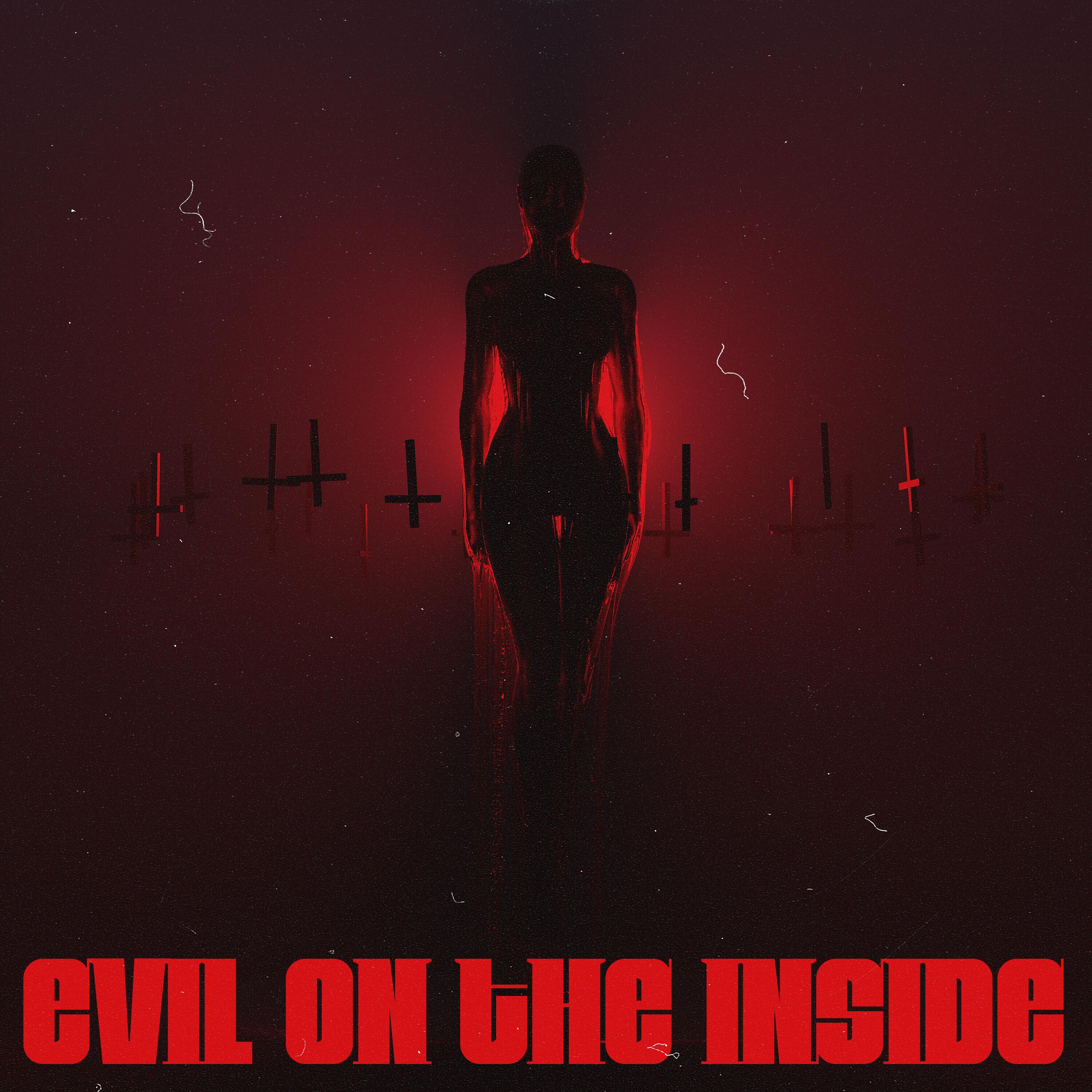 Evil On The Inside