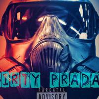 Dirty Pradaz