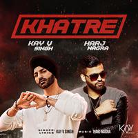 Khatre (feat. Harj Nagra)