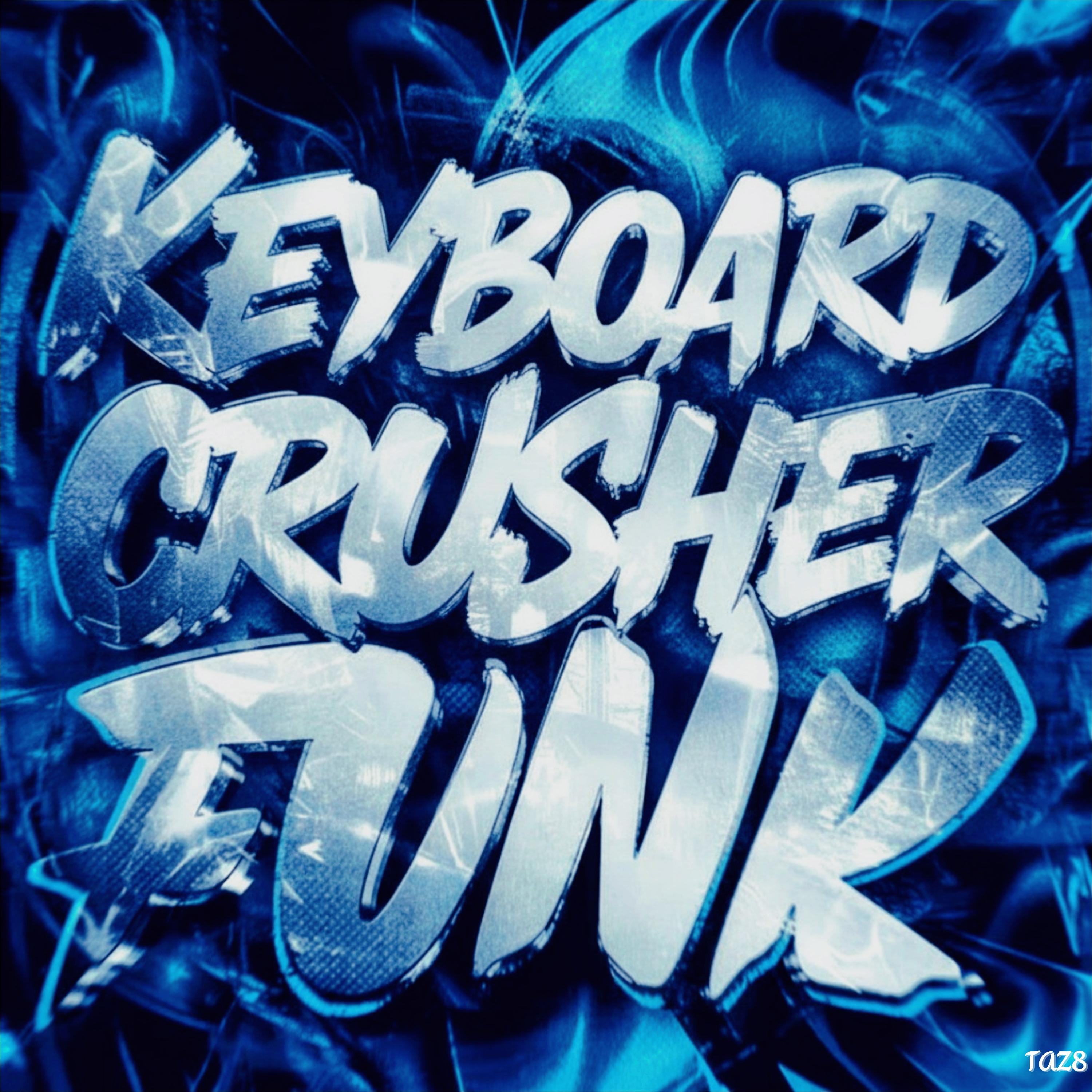 Keyboard Crusher Funk