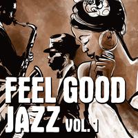 Feel Good Jazz, Vol. 1