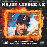 Major League N°2 (feat. Posaman, Tusco & 3dc)