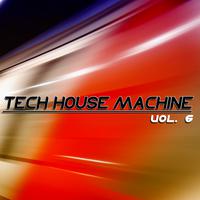 Tech-House Machine, Vol. 6