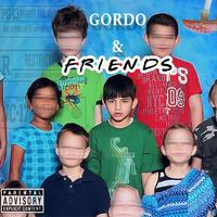 Gordo & Friends