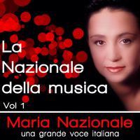 La Nazionale della musica, una grande voce italiana Vol. 1