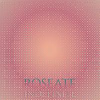 Roseate Indefinite