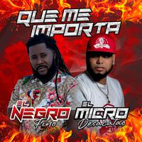 Que Me Importa (feat. Micro Desacatao) [Remix]