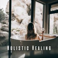 Holistic Healing: Meditation Music for Spa Wellness