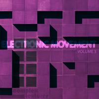 Electronic Movement, Vol. 3