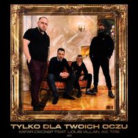 Tylko dla Twoich oczu (feat. Louis Villain)