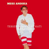 Megi Andika资料,Megi Andika最新歌曲,Megi AndikaMV视频,Megi Andika音乐专辑,Megi Andika好听的歌