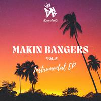 Makin Bangers Vol.5 (Instrumentals)