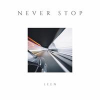 Never Stop