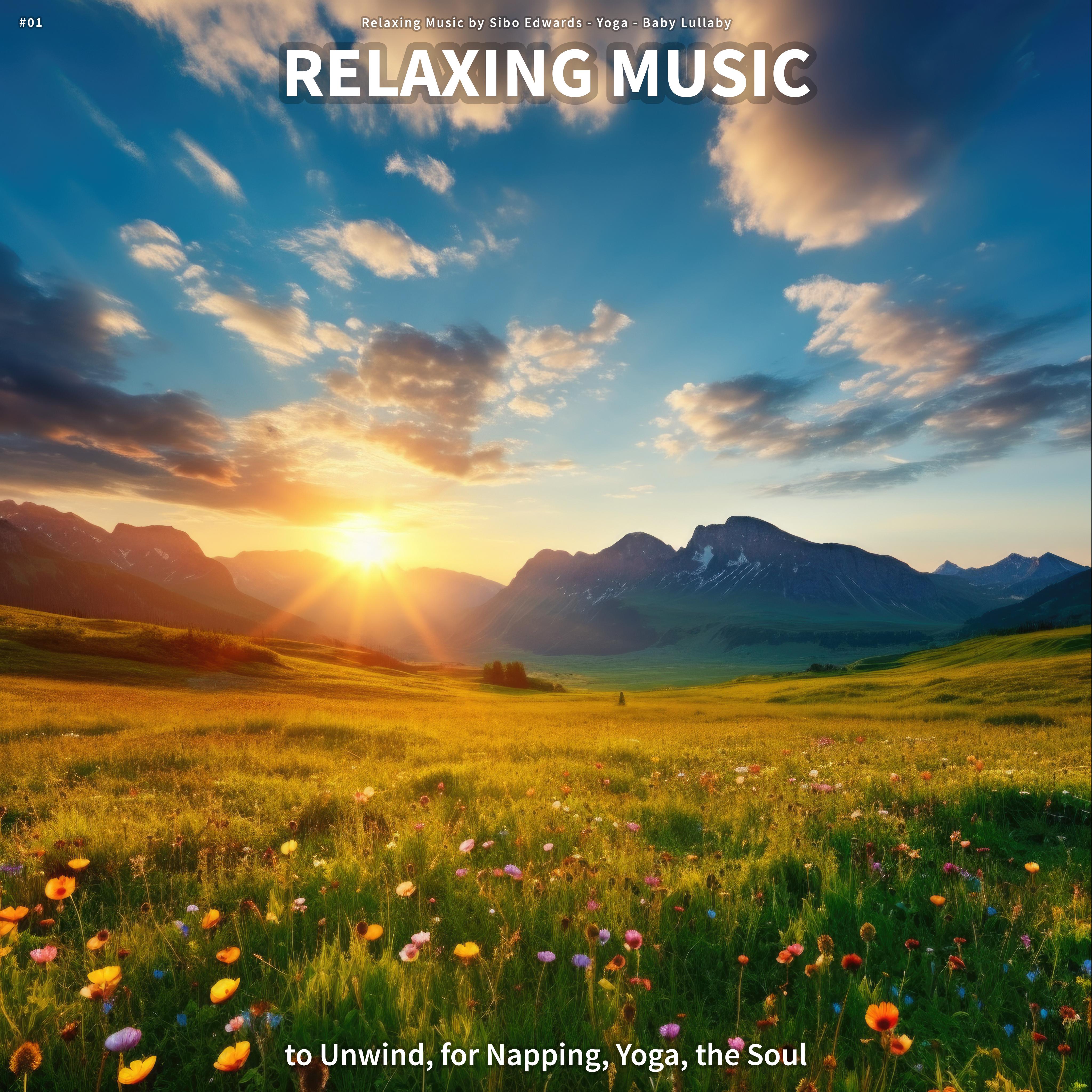 01 Relaxing Music To Unwind For Napping Yoga The Soul Relaxing 01-relaxing-music-to-unwind-for-napping-yoga-the-soul-relaxing