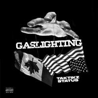 Gaslighting (feat. Status631)