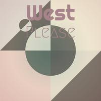 West Please