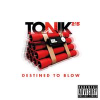 Destined To Blow