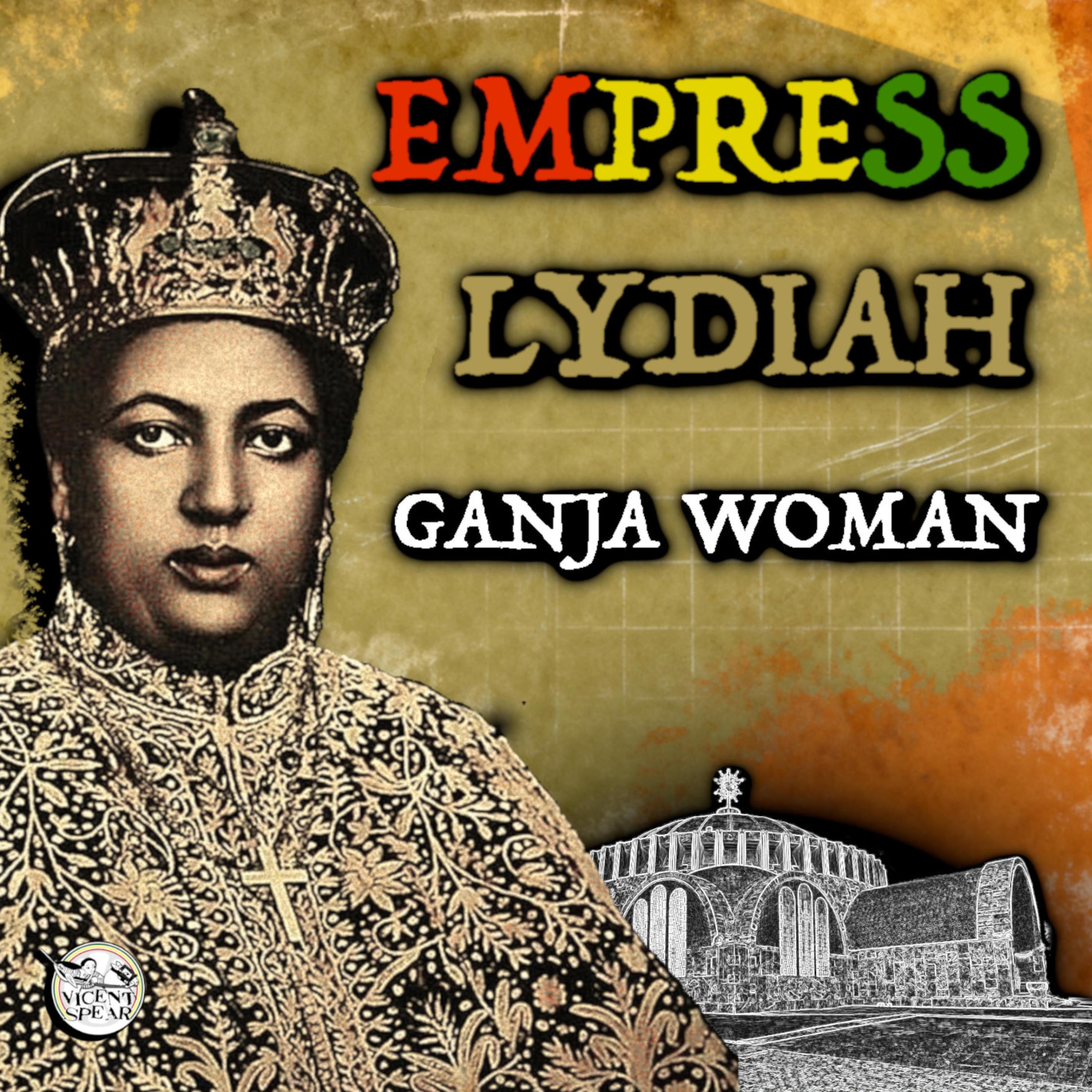 Ganja Woman (feat. Empress Lydiah)