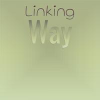 Linking Way